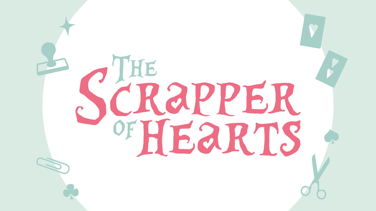 The Scrapper of Hearts